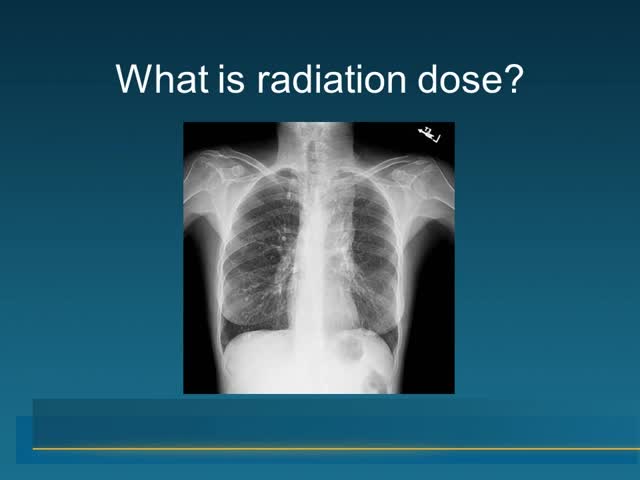 What Is Radiation Dose
