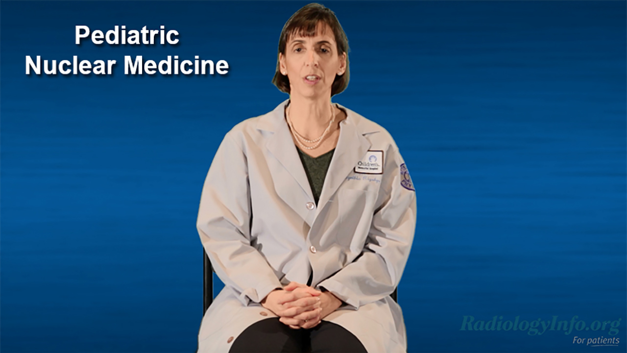 Pediatric Nuclear Medicine | Video (941)
